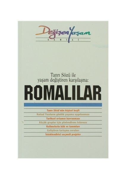 Romalılar Tanrı Sözü ile Yaşam Değiştiren Karşılaşma