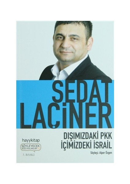 Dışımızdaki PKK İçimizdeki İsrail