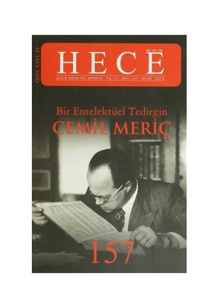 Aylık Edebiyat Dergisi Bir Entelektüel Tedirgin Cemil Meriç Özel Sayı: 19 Sayı:157