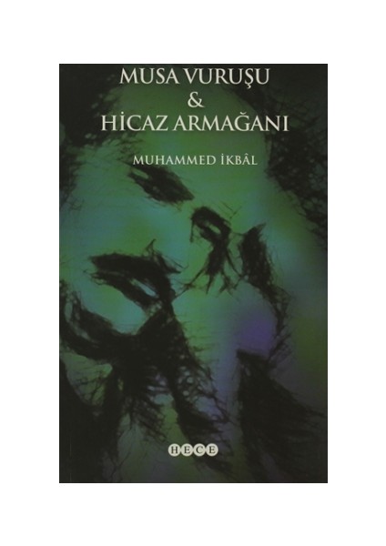 Musa Vuruşu ve Hicaz Armağanı