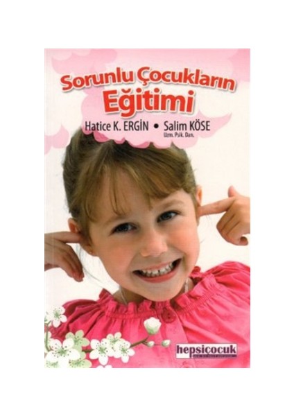 Sorunlu Çocukların Eğitimi