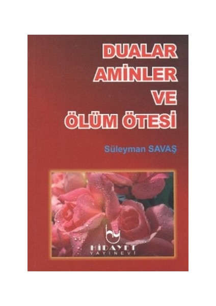 Dualar Aminler ve Ölüm Ötesi