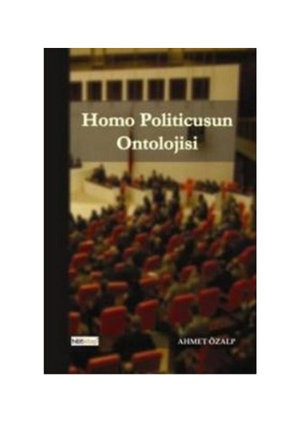 Homo Politicusun Ontolojisi