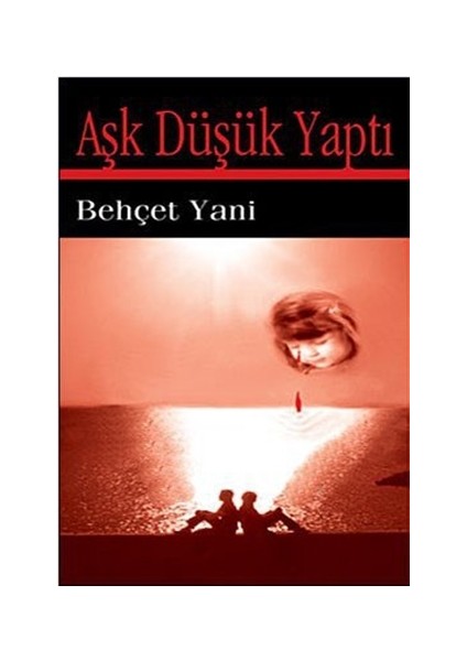 Aşk Düşük Yaptı