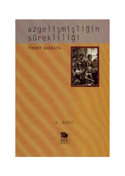 Azgelişmişliğin Sürekliliği