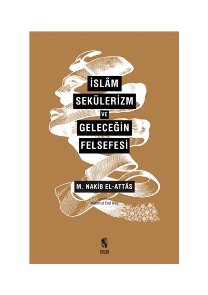 İslam, Sekülerizm ve Geleceğin Felsefesi