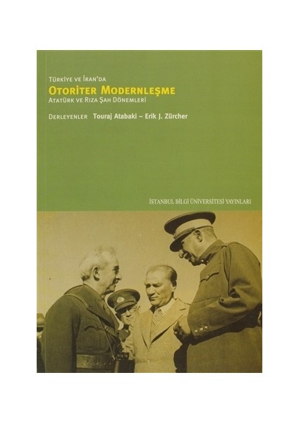 Türkiye ve İran’da Otoriter Modernleşme