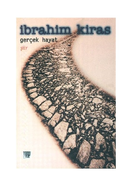 Gerçek Hayat Şiirler 1987-1997