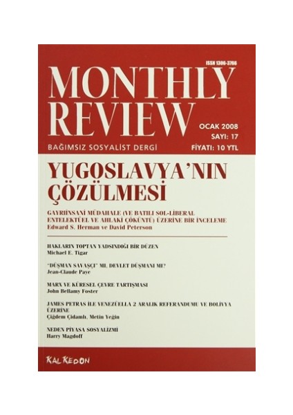 Monthly Review Bağımsız Sosyalist Dergi Sayı: 17 / Ocak 2008