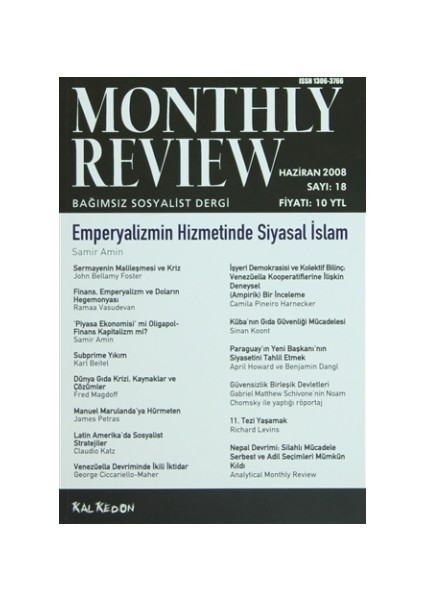 Monthly Review Bağımsız Sosyalist Dergi Sayı: 18 / Haziran 2008