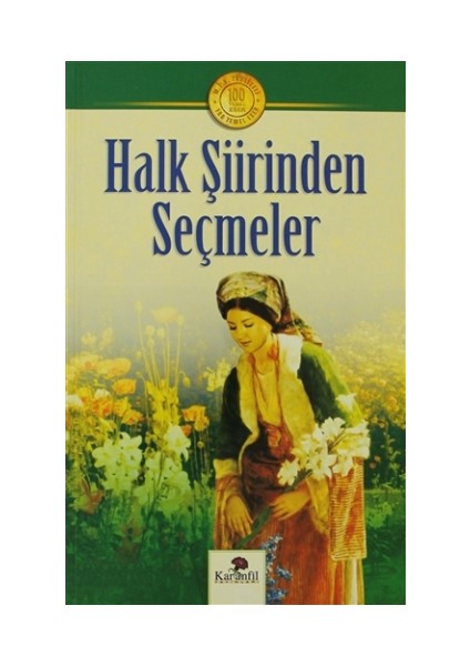 Halk Şiirinden Seçmeler