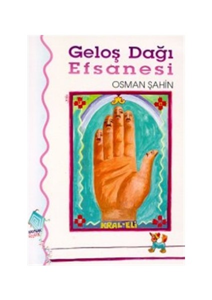 Geloş Dağı Efsanesi