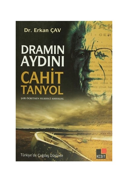 Dramın Aydını Cahit Tanyol