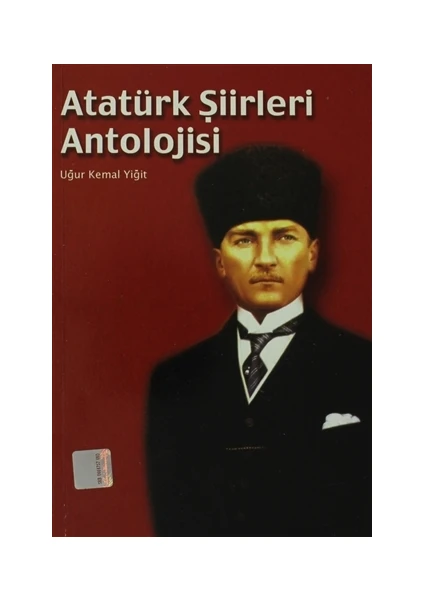 Atatürk Şiirleri Antolojisi