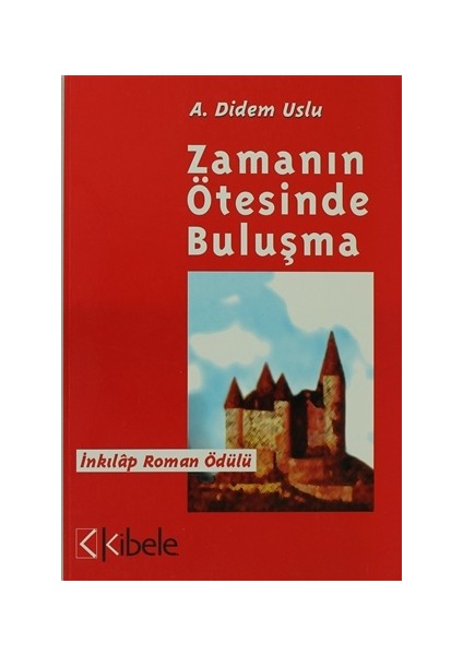 Zamanın Ötesinde Buluşma