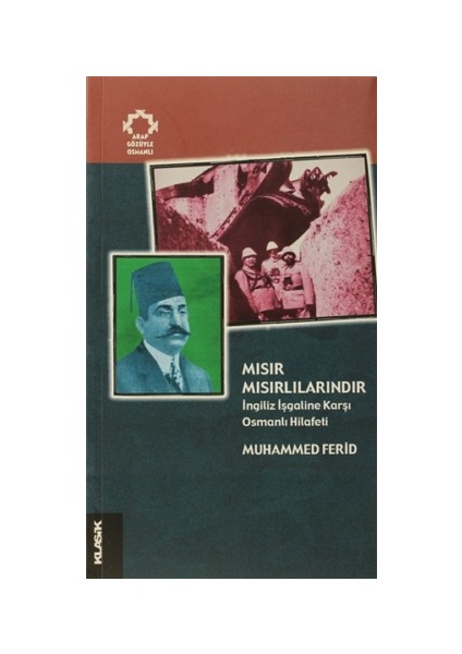 Mısır Mısırlılarındır - Muhammed Ferid