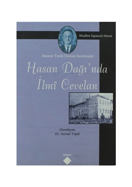 Hasan Dağı’nda İlmi Cevelan