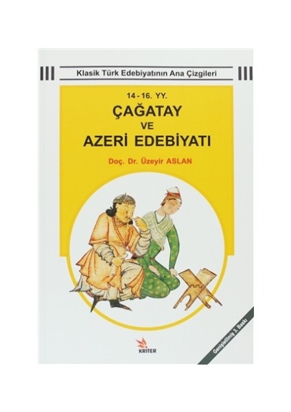 14 - 16 YY. Çağatay ve Azeri Edebiyatı
