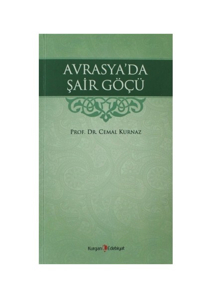 Avrasya’da Şair Göçü
