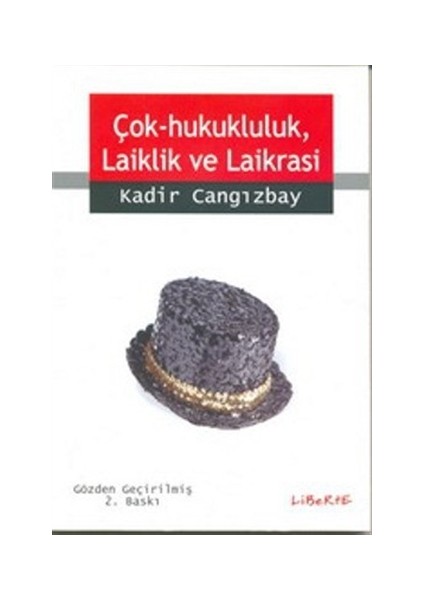 Çok-Hukukluluk, Laiklik ve Laikrasi