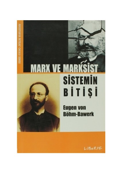 Marx ve Marksist Sistemin Bitişi