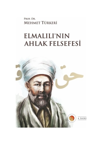 Elmalılı’nın Ahlak Felsefesi