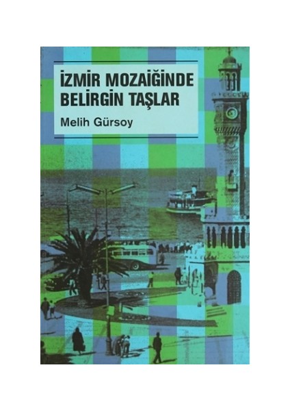 İzmir Mozaiğinde Belirgin Taşlar