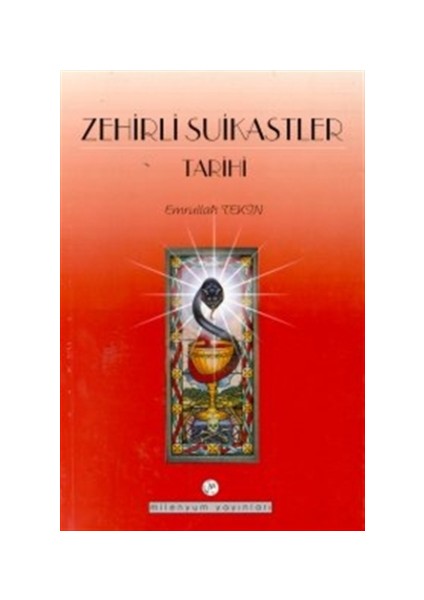 Zehirli Suikastler Tarihi