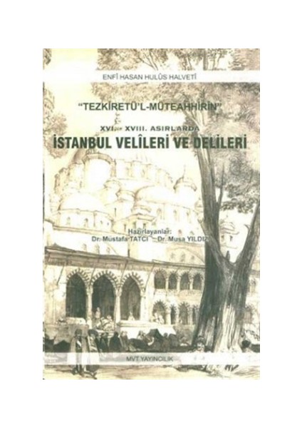16. ve 18. Asırlarda İstanbul Velileri ve Delileri