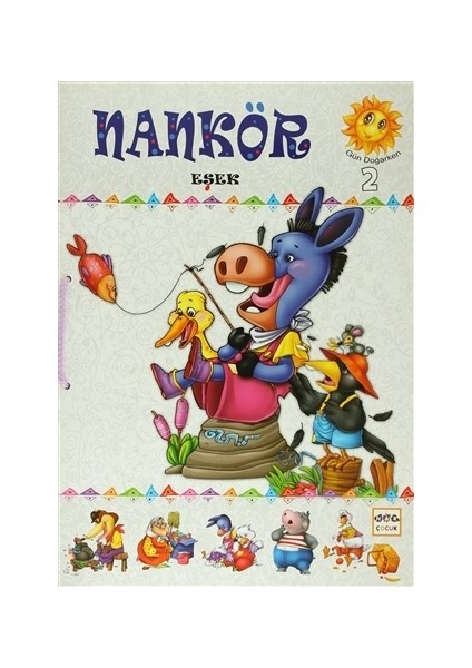 Gün Doğarken - 2 Nankör Eşek