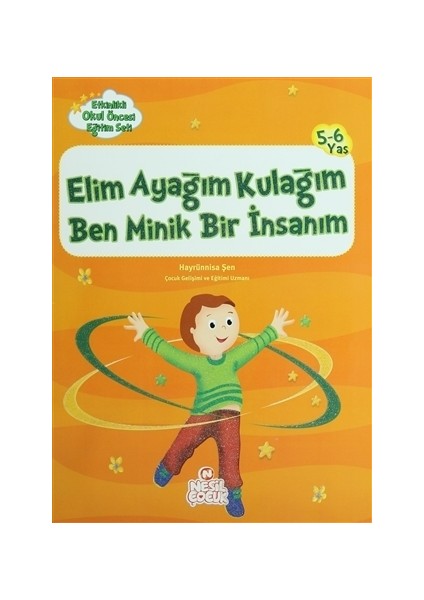 Elim Ayağım Kulağım Ben Minik Bir İnsanım
