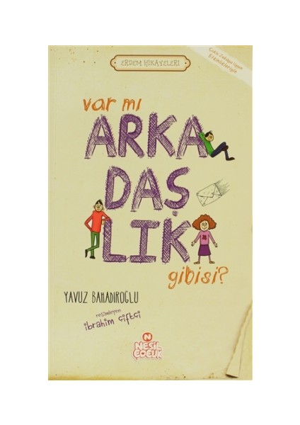Var mı Arkadaşlık Gibisi ?
