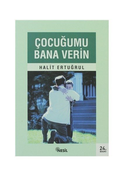 Çocuğumu Bana Verin