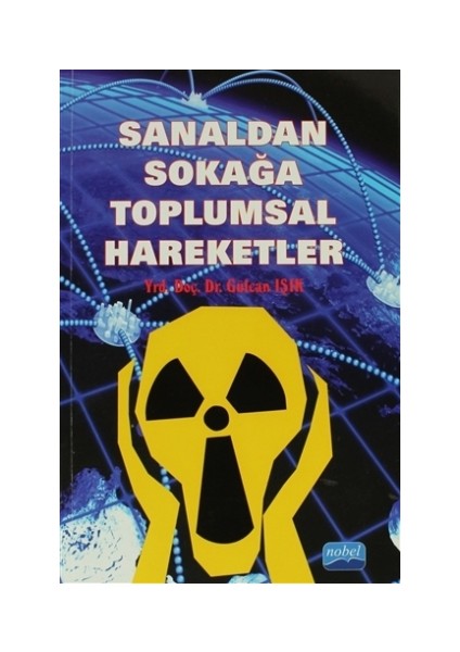 Sanaldan Sokağa Toplumsal Hareketler