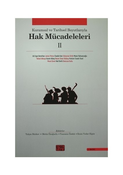 Kuramsal ve Tarihsel Boyutlarıyla Hak Mücadeleleri 2