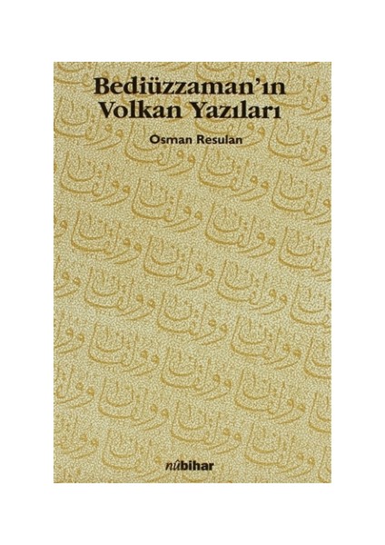 Bediüzzaman’ın Volkan Yazıları