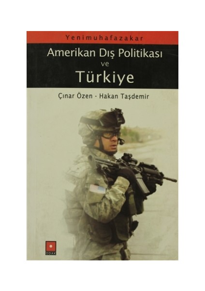 Yeni Muhafazakar Amerikan Dış Politikası ve Türkiye