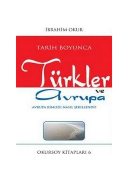 Tarih Boyunca Türkler ve Avrupa