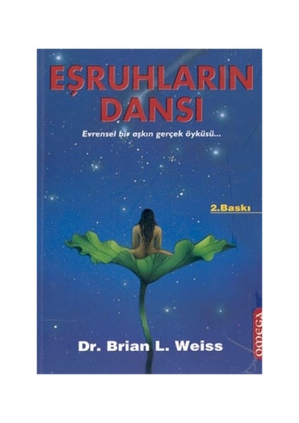 Eşruhların Dansı: Evrensel Bir Aşkın Gerçek Öyküsü