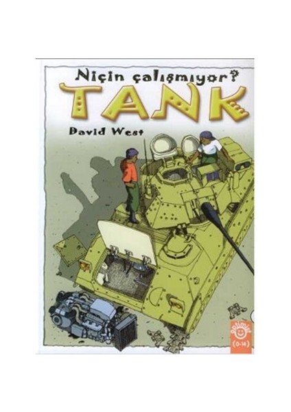 Tank Niçin Çalışmıyor?