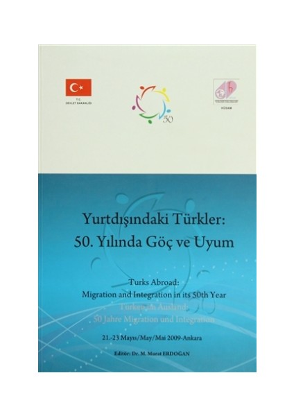 Yurtdışındaki Türkler: 50. Yılında Göç ve Uyum