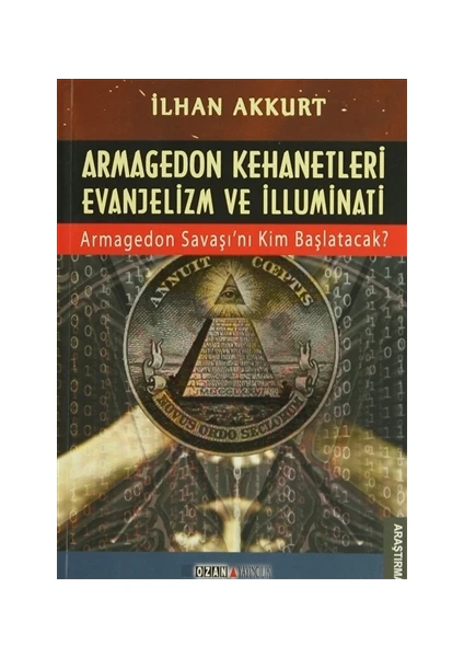 Armagedon Kehanetleri Evanjelizm ve İlluminati