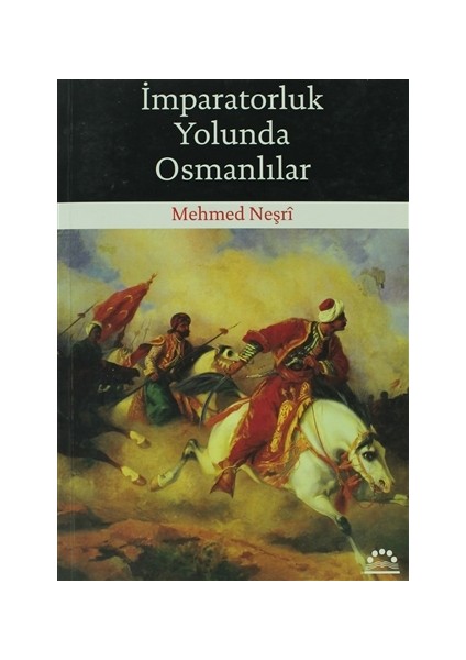 İmparatorluk Yolunda Osmanlılar