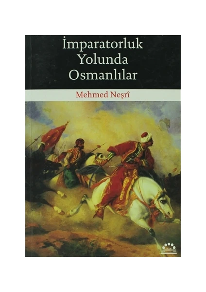 İmparatorluk Yolunda Osmanlılar