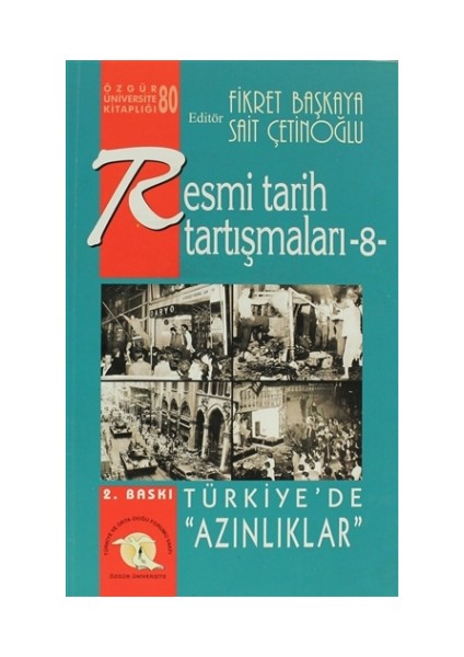 Resmi Tarih Tartışmaları 8