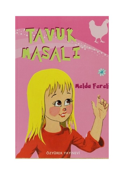 Tavuk Masalı