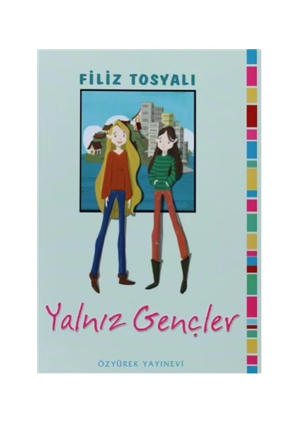 Yalnız Gençler