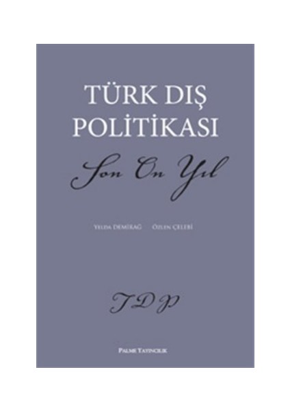 Türk Dış Politikası Son On Yıl