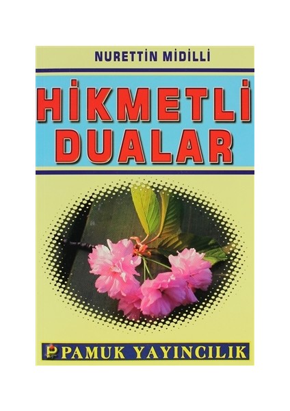 Hikmetli Dualar (Dua-047)