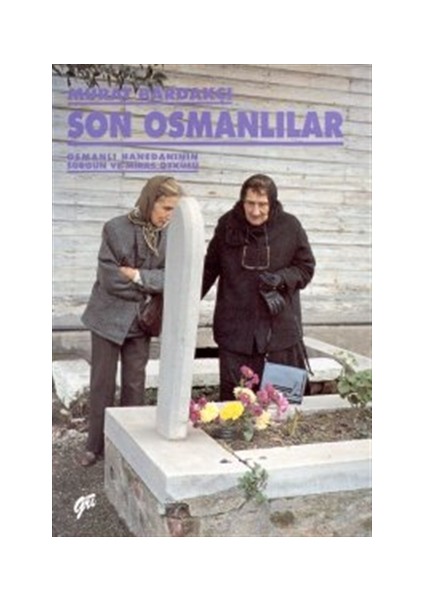 Son Osmanlılar
